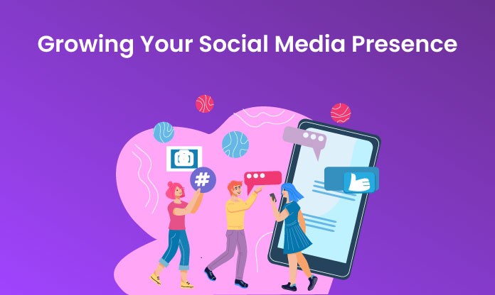 Grow your Social media presence