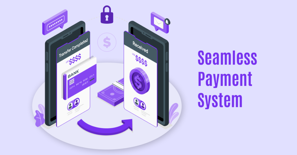 Seamless Payment System