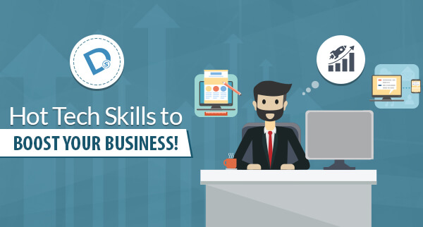 Hot Tech Skills to Boost Your Business!