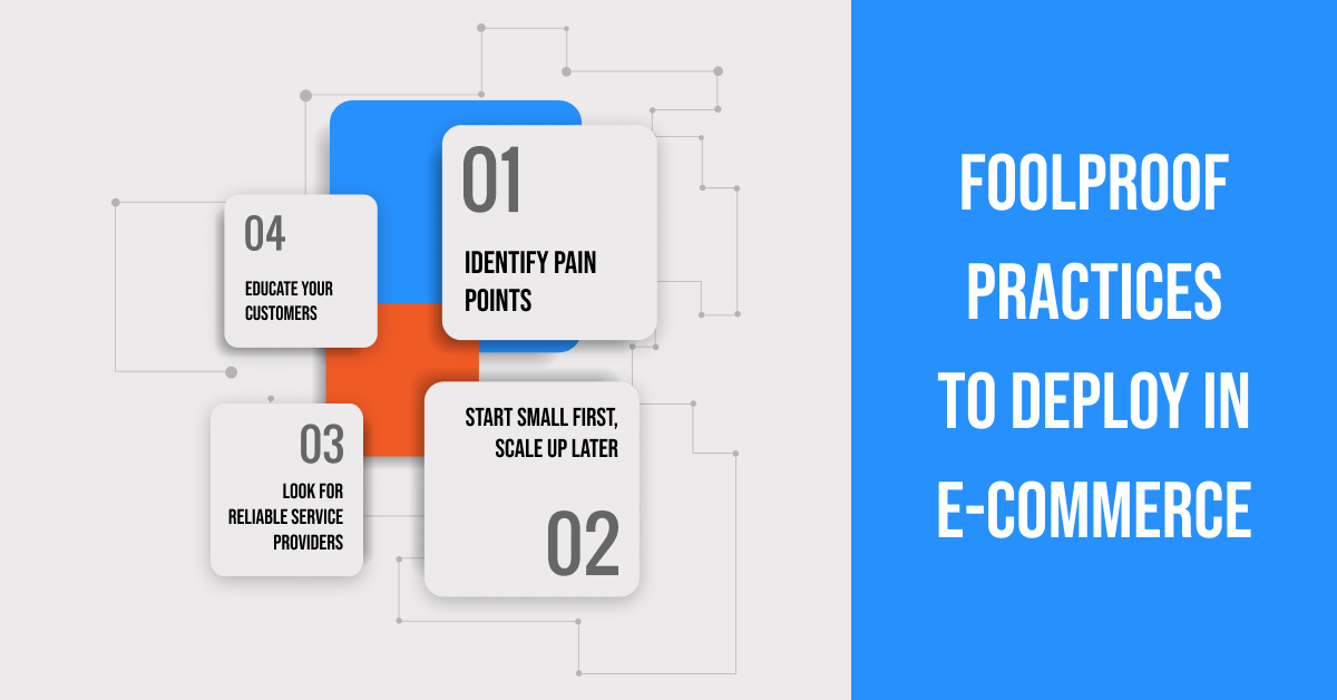 Foolproof Practices to Deploy in E-Commerce