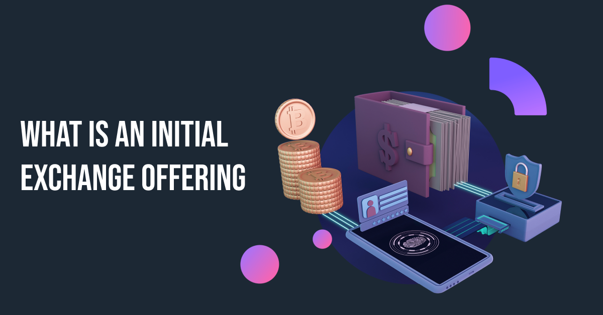 Initial Exchange Offering