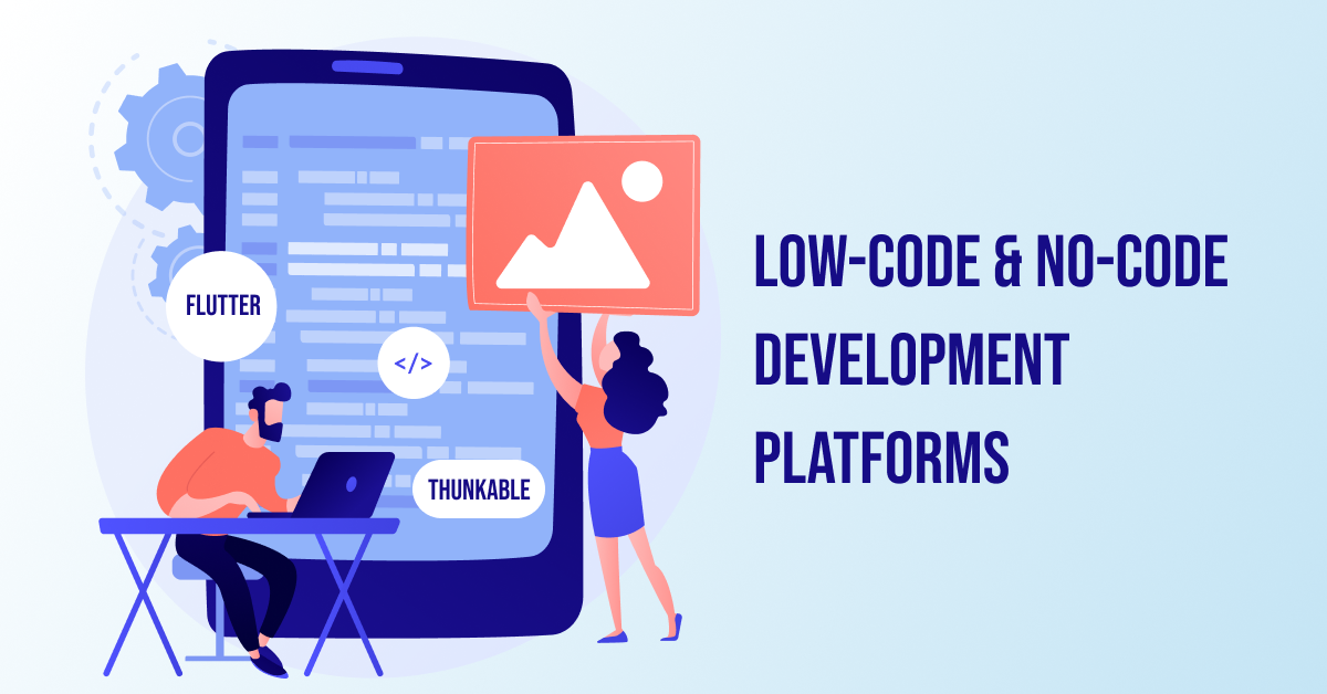 featured Low-Code and No-Code Development Platforms