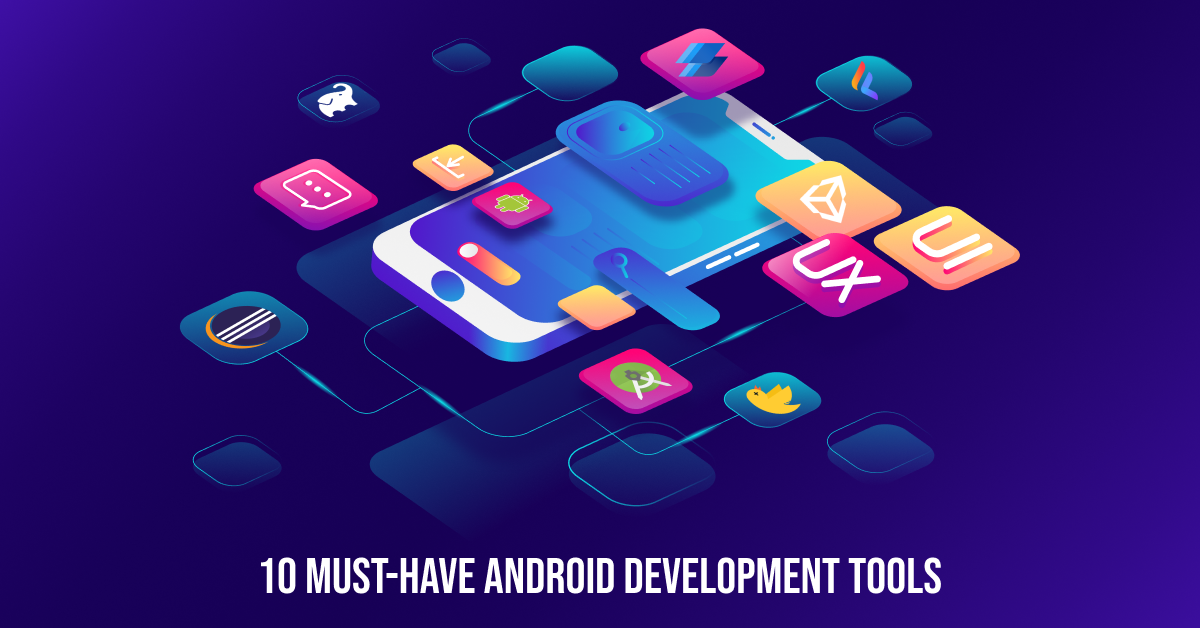 featured 10 Android Mobile App Development Tools