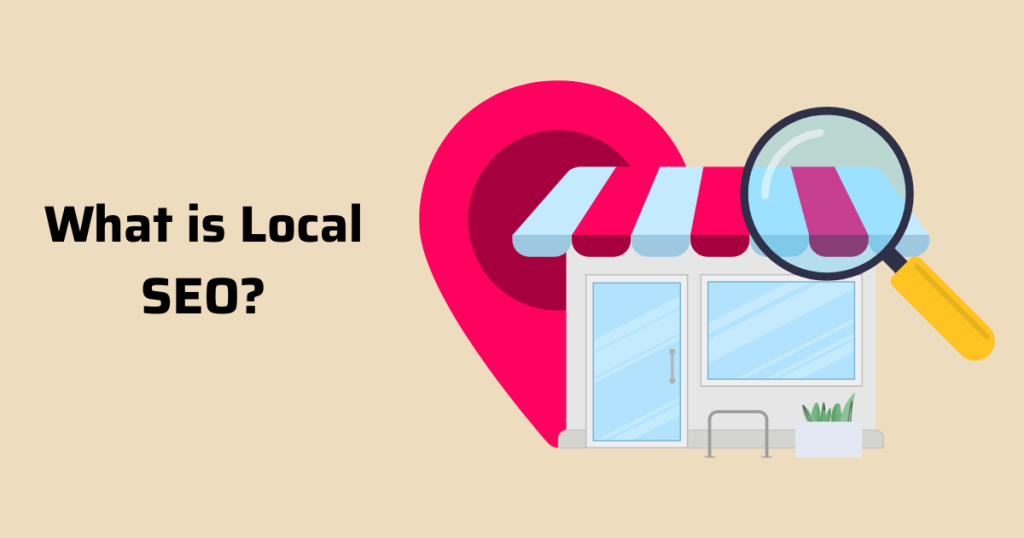 What is Local SEO