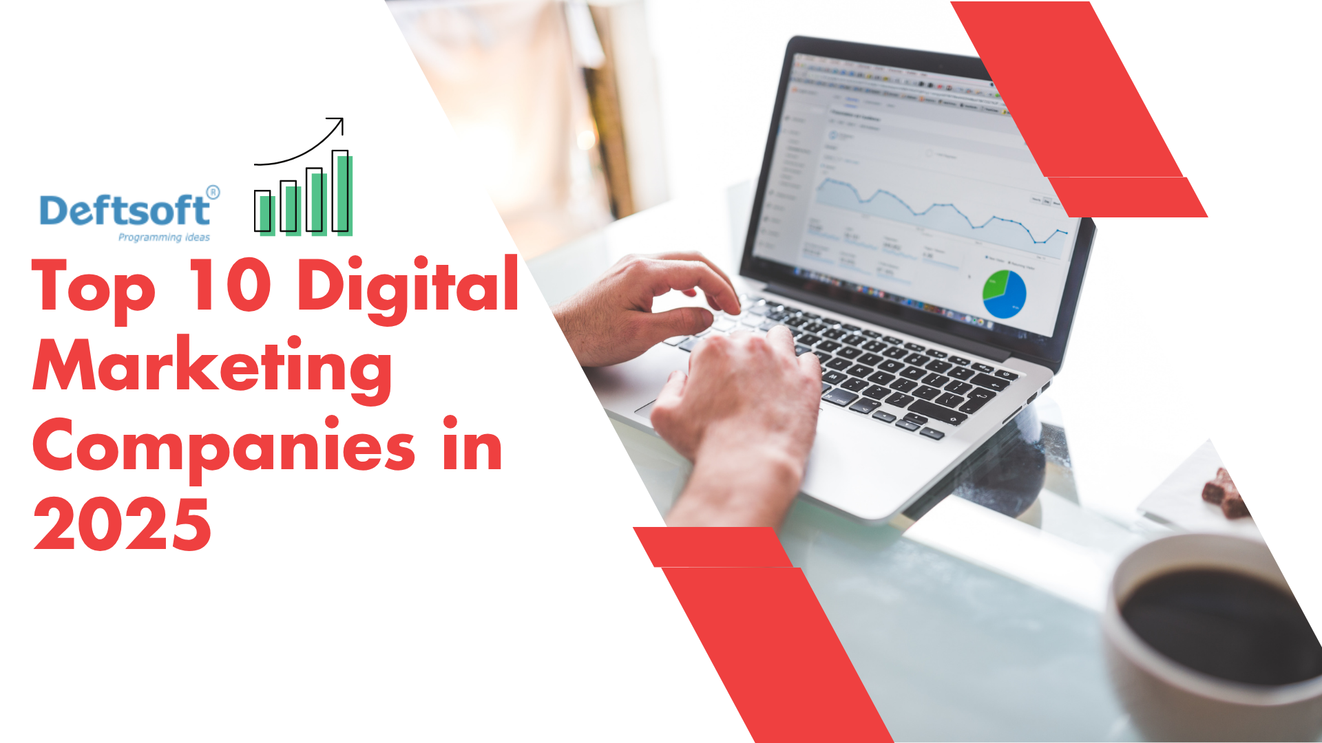 Top 10 Digital Marketing Companies of 2025 You Should Know