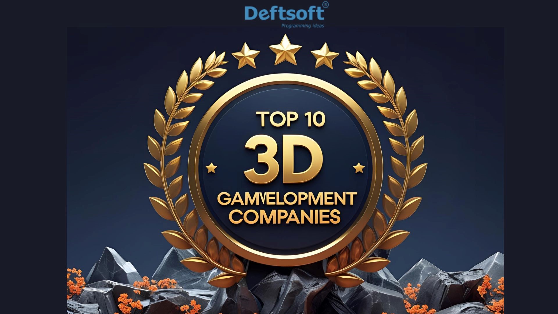 Top 10 3D Game Development Companies: Your Ultimate Guide to Finding the Perfect Gaming Partner