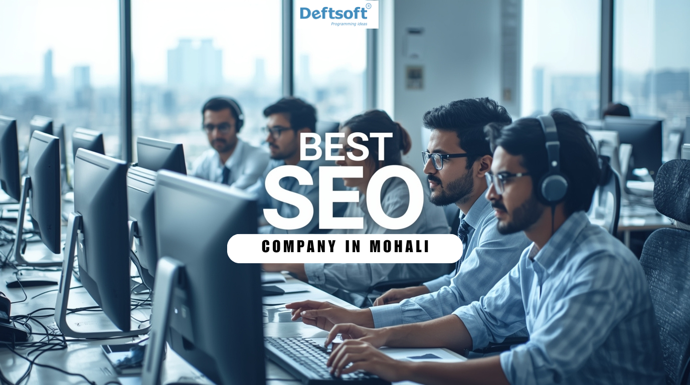 Best Seo Company in Mohali: Partner with the Best in the City