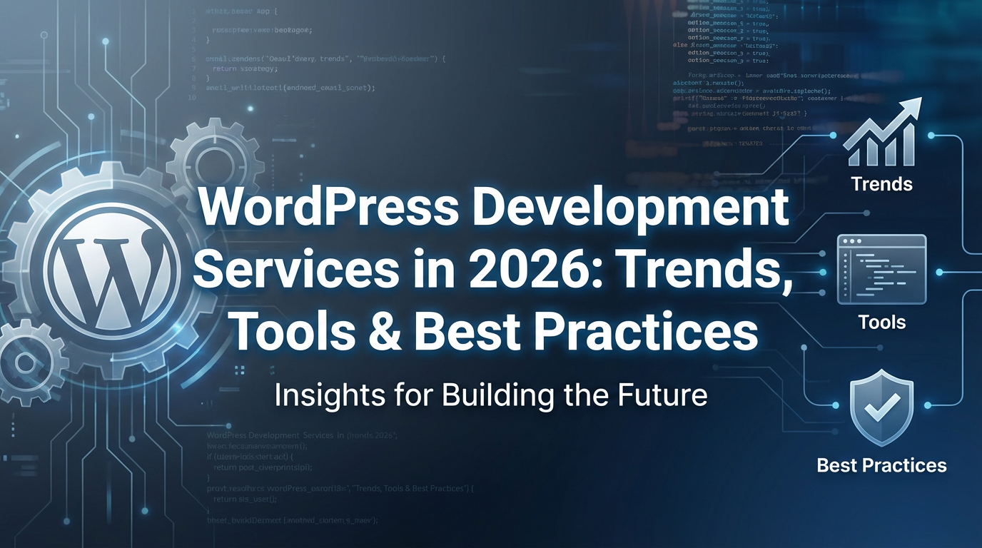 AI-Powered WordPress Development Services in 2026: Trends, Tools & Best Practices