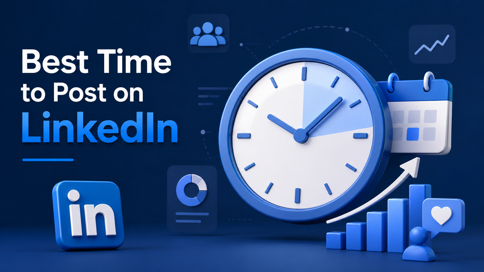 Best Time to Post on LinkedIn for B2B Engagement (2026 Guide)
