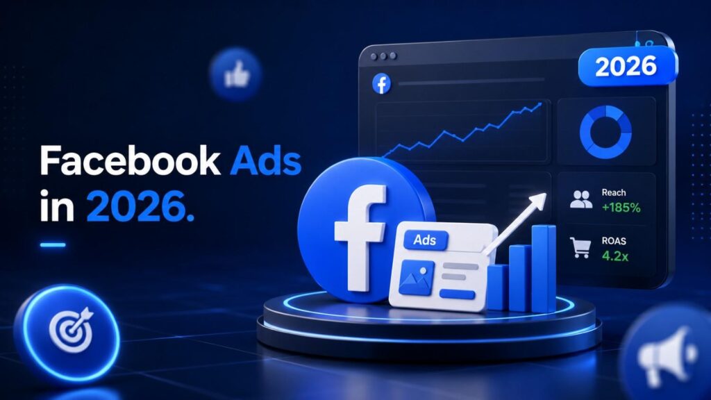Facebook Ads in 2026